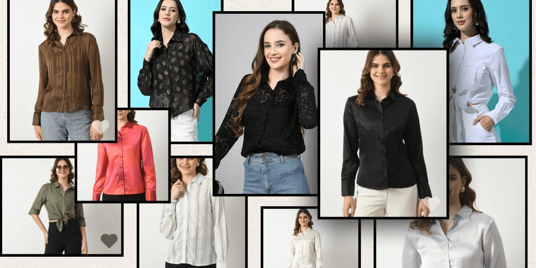 How to Choose the best Women's Shirt for Every Occasion? Your Ultimate Style Guide. - SMERA MART